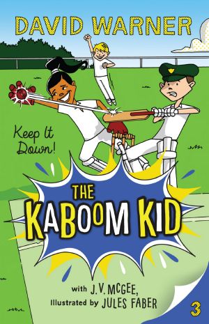 [The Kaboom Kid series 03] • Keep It Down!